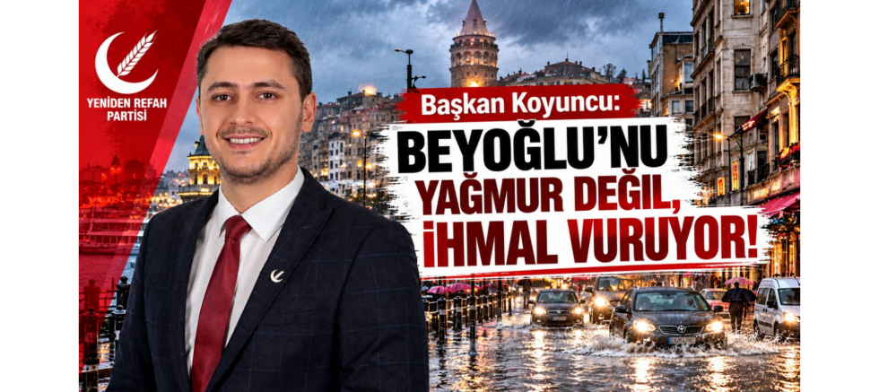 Başkan Koyuncu: Beyoğlu'nu Yağmur Değil,..