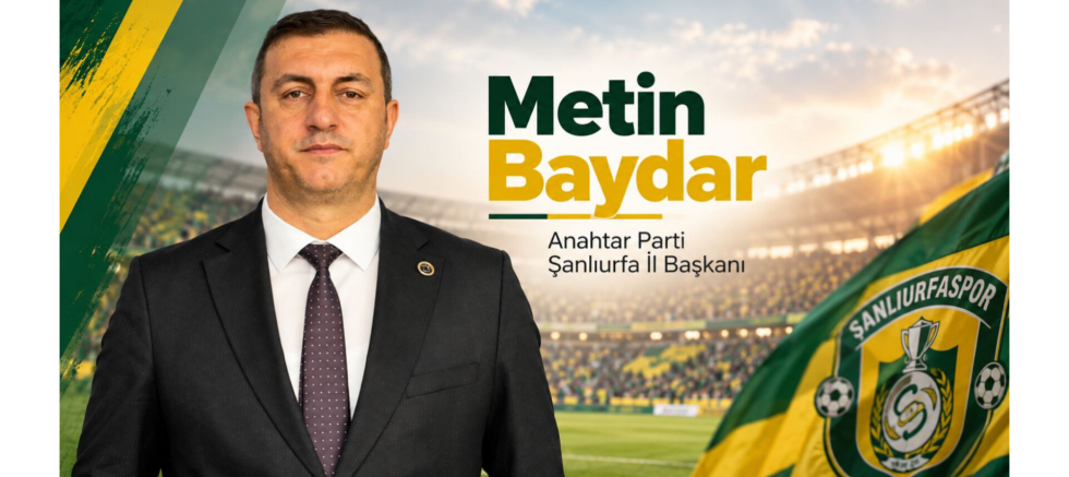 Başkan Metin Baydar: Şanlıurfaspor’a Baş..