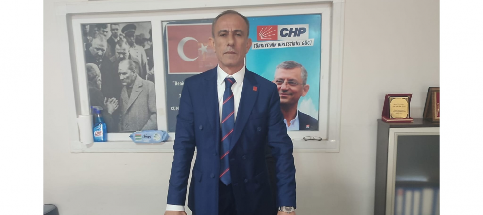 CHP Oğuzeli İlçe Başkanı Ahmet Keleş: “M..