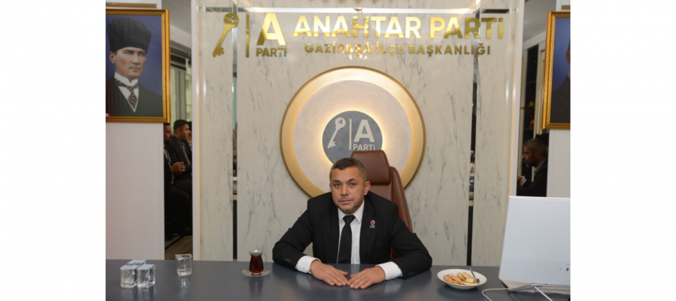 Gazipaşa İlçe Başkanı Kerim Gürcan:“Bu M..