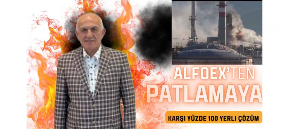 Alfoex’ten Yakıt Depolarında Patlamaya Karşı Yüzde 100 Yerli Çözüm - GÜNDEM - İnternetin Ajansı