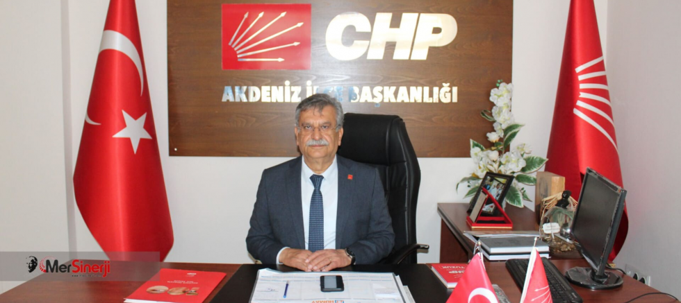 CHP Akdeniz İlçe Başkanı Semih Palamut: 
