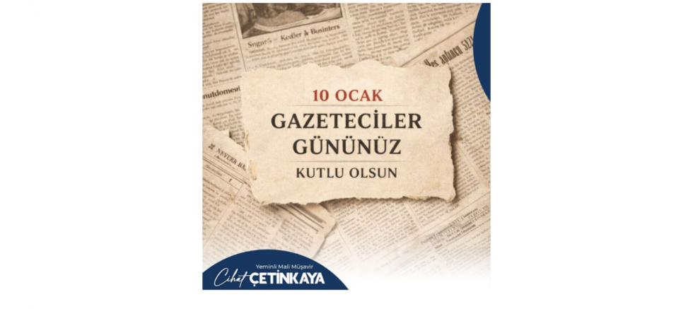 Cihat Çetinkaya: “Özgür Basın, Güvenilir Toplumun Temelidir” - GÜNDEM - İnternetin Ajansı