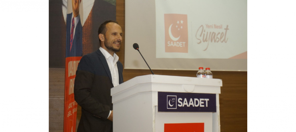 Saadet Partili Başkan Selçuk Onat: 