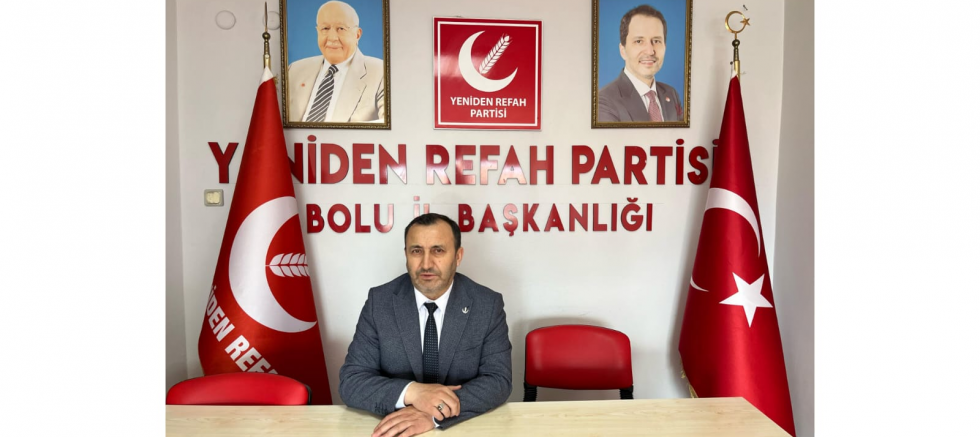 YENİDEN REFAH PARTİSİ BOLU İL BAŞKANI SA..